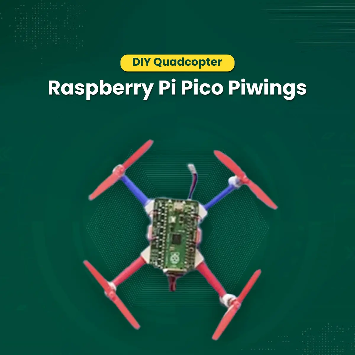 Piwings 2.0 Quadcopter - Drone Kit Powered By Pico 1