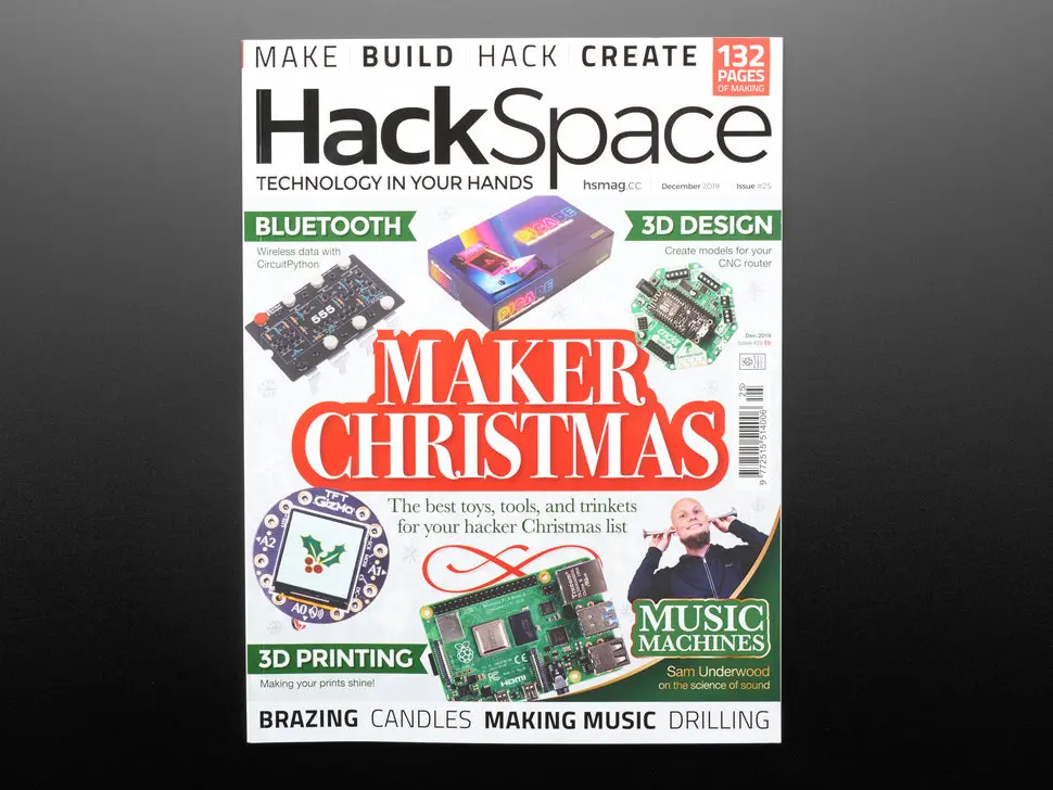 Hackspace Magazine Issue #25 - Maker Christmas - December 2019 1