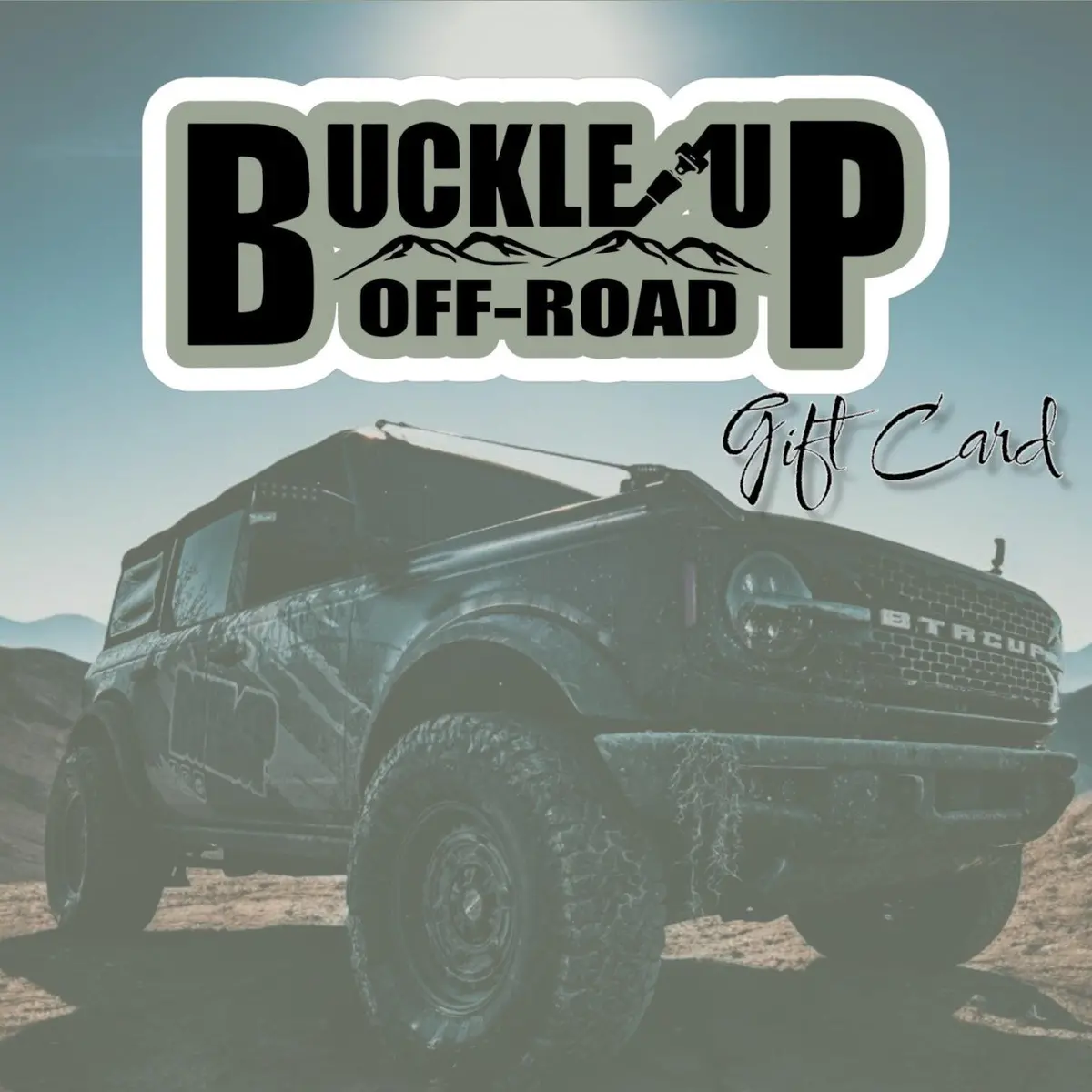 Buckle Up Off-Road Gift Card 1