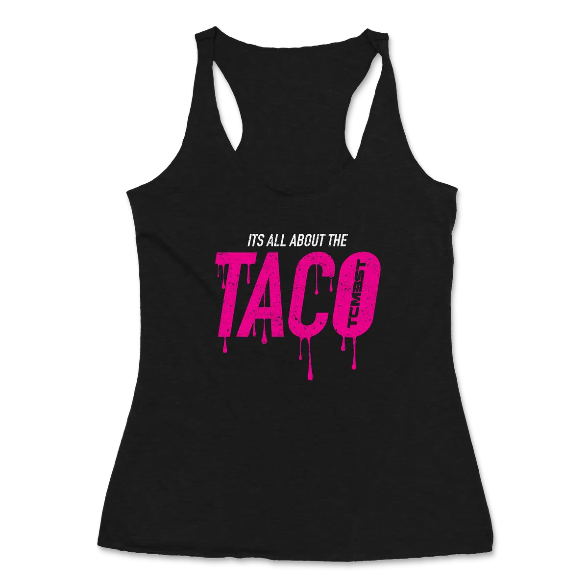 It's All About The Taco Tank 1